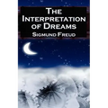 The Interpretation of Dreams: Sigmund Freud's Seminal Study on Psychological Dream Analysis