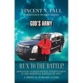 God's Army: Run to the Battle!