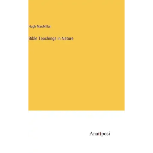 Bible Teachings in Nature