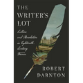 The Writer's Lot: Culture and Revolution in Eighteenth-Century France