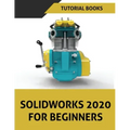 SOLIDWORKS 2020 For Beginners