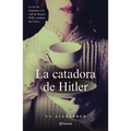 La Catadora de Hitler (Novela) / The Taster (a Novel)