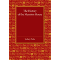The History of the Mansion House