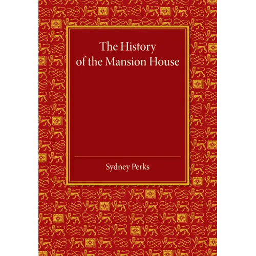 The History of the Mansion House