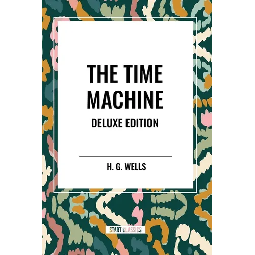 The Time Machine: Deluxe Edition