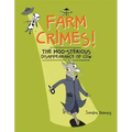 Farm Crimes! the Moo-Sterious Disappearance of Cow