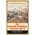 The Richmond-Petersburg Campaign, 1864â "65