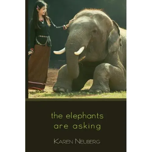 The Elephants Are Asking