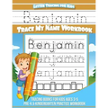 Letter Tracing for Kids Benjamin Trace my Name Workbook: Tracing Books for Kids ages 3 - 5 Pre-K & Kindergarten Practice Workbook