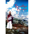 Goodbye Forever - volume II: miscellaneous memoirs of an English Lama