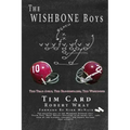 The Wishbone Boys: The Tear Away, the Bloodstains, the Wishbone