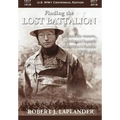 Finding the Lost Battalion: Beyond the Rumors, Myths and Legends of America's Famous WW1 Epic - Hardcover