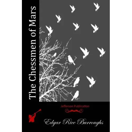 The Chessmen of Mars
