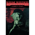 Sublime Surrender: Male Masochism at the Fin-De-Siècle