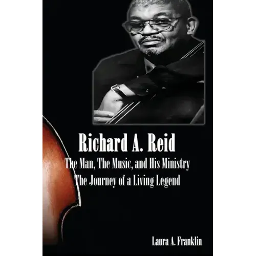 Richard A. Reid: The Man, The Music, and His Ministry