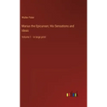 Marius the Epicurean; His Sensations and Ideas: Volume 1 - in large print