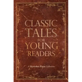 Classic Tales for Young Readers