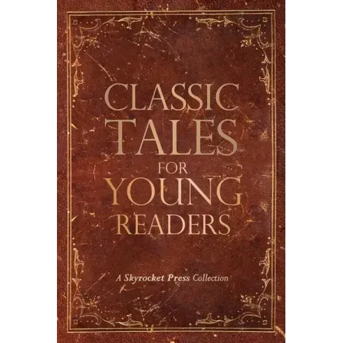 Classic Tales for Young Readers