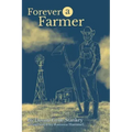 Forever a Farmer