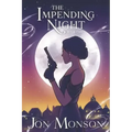 The Impending Night