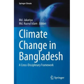 Climate Change in Bangladesh: A Cross-Disciplinary Framework