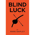 Blind Luck