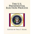 The U.S. Presidential Election Process