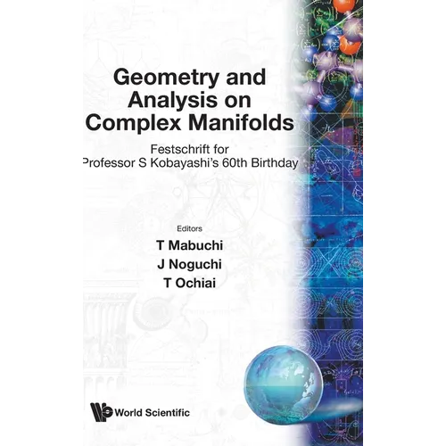 Geometry & Analysis on Complexmanifolds
