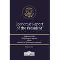Economic Report of the President 2021: Together with The Annual Report of the Council of Economic Advisers January 2021