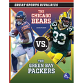 The Chicago Bears vs. the Green Bay Packers