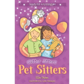 Glitter Jitters: Pet Sitters: Ready For Anything #4: A funny junior reader series (ages 5-8) with a sprinkle of magic