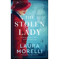 The Stolen Lady: A Novel of World War II and the Mona Lisa