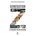 Generation Z: A Century in the Making