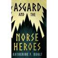 Asgard & the Norse Heroes