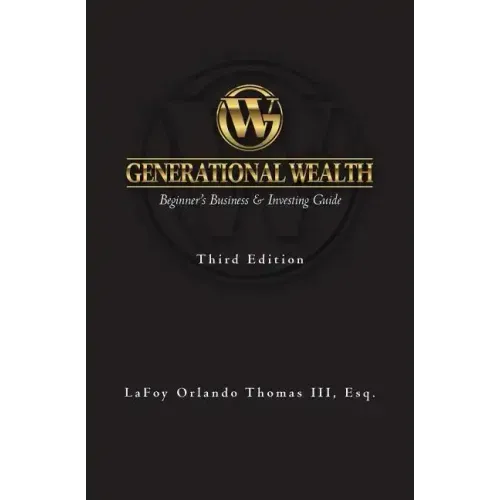Generational Wealth: Beginner's Business & Investing Guide