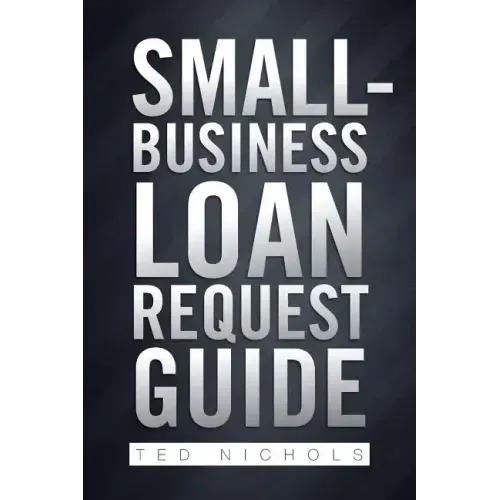 Small Business Loan Request Guide