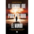 El Hombre Que Pudo Destruir El Mundo / The Man Who Could Destroy the World