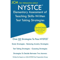 NYSTCE Elementary Assessment of Teaching Skills-Written - Test Taking Strategies
