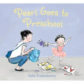 Pearl Goes to Preschool