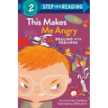 This Makes Me Angry: Dealing with Feelings