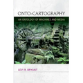 Onto-Cartography: An Ontology of Machines and Media