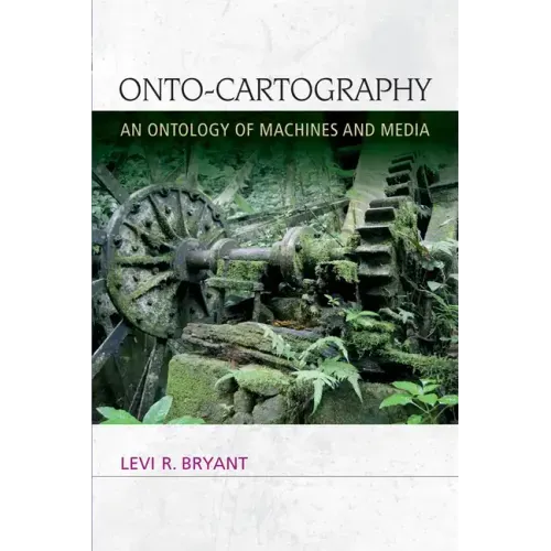 Onto-Cartography: An Ontology of Machines and Media
