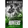 Hunters: A King & Slater Thriller