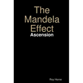 The Mandela Effect: Ascension