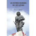 Las víctimas olvidadas del Che Guevara