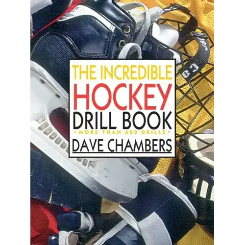 The Incredible Hockey Drill Book