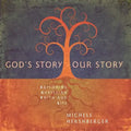 Gods Story Our Story