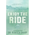 Enjoy the Ride: An Enemies to Lovers Second-Chance Romance