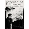 Aspects of Robinson: Homage to Weldon Kees