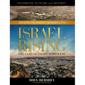 Israel Rising: The Land of Israel Reawakens